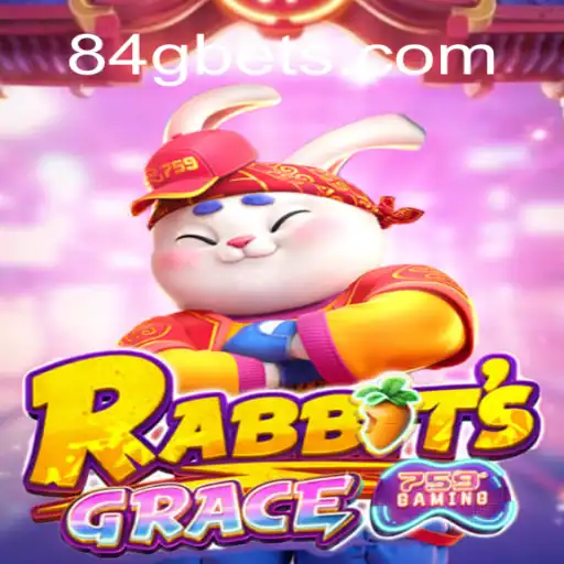 Descubra o Fascinante Mundo do Jogo RabbitsGrace em 84G.com